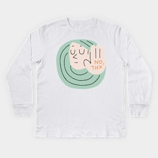 No thanks! Kids Long Sleeve T-Shirt